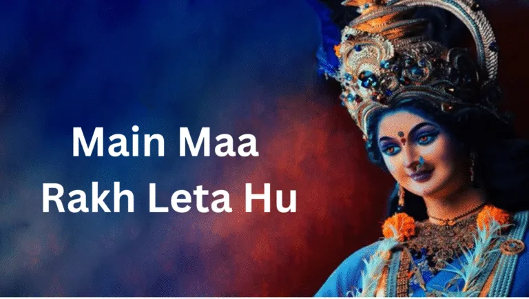 Main maa rakh leta hu